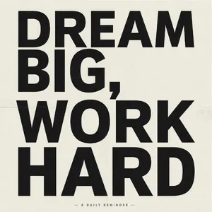 A motivational poster with the quote 